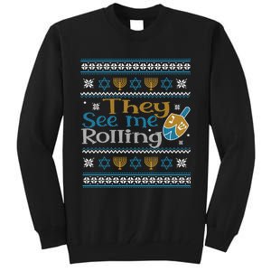 Hanukkah Jewish Dreidel They See Me Rolling Ugly Sweater Tall Sweatshirt