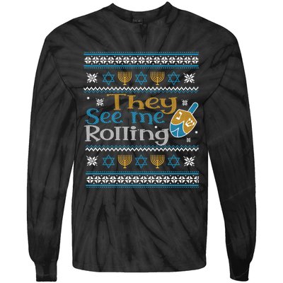 Hanukkah Jewish Dreidel They See Me Rolling Ugly Sweater Tie-Dye Long Sleeve Shirt