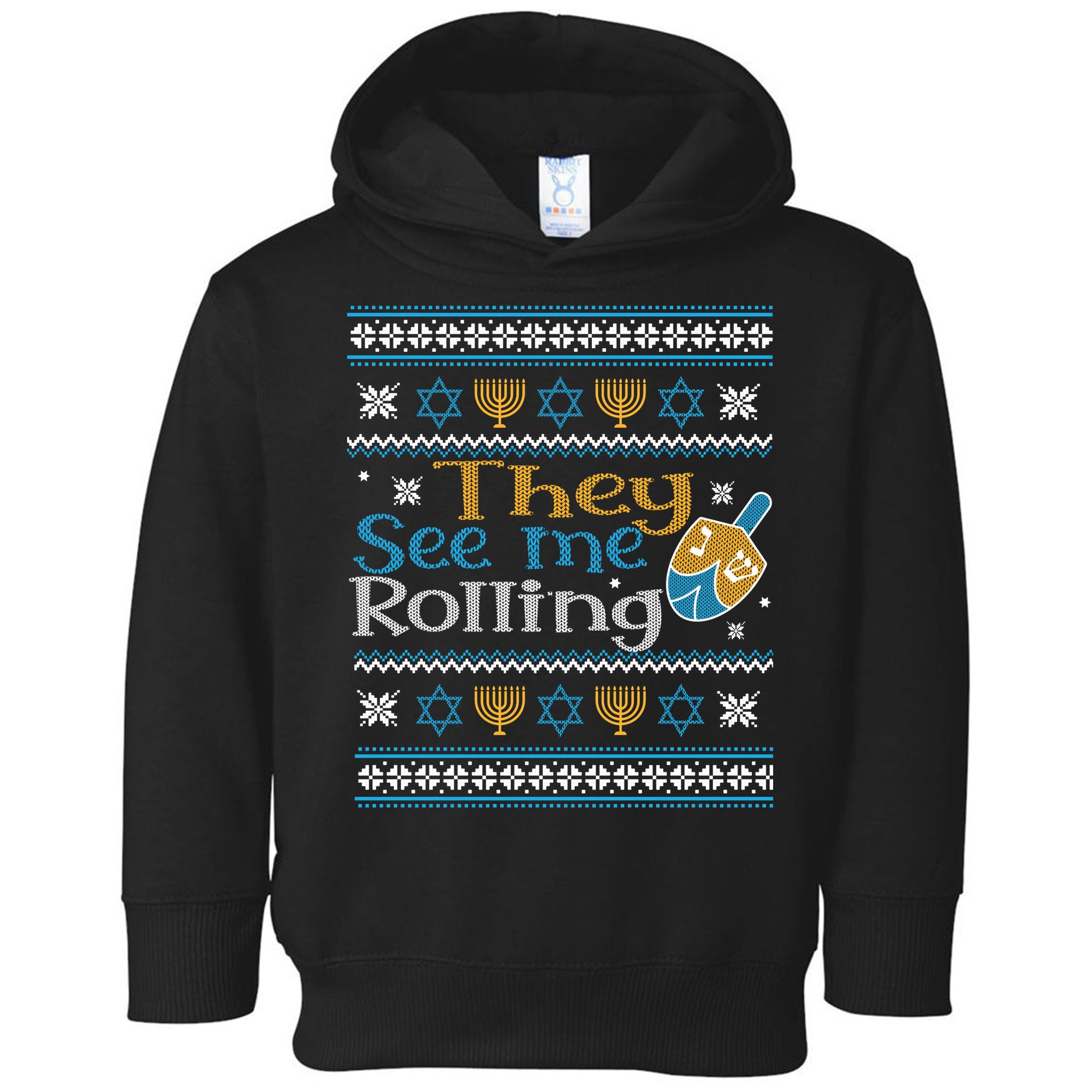 Hanukkah Jewish Dreidel They See Me Rolling Ugly Sweater Toddler Hoodie
