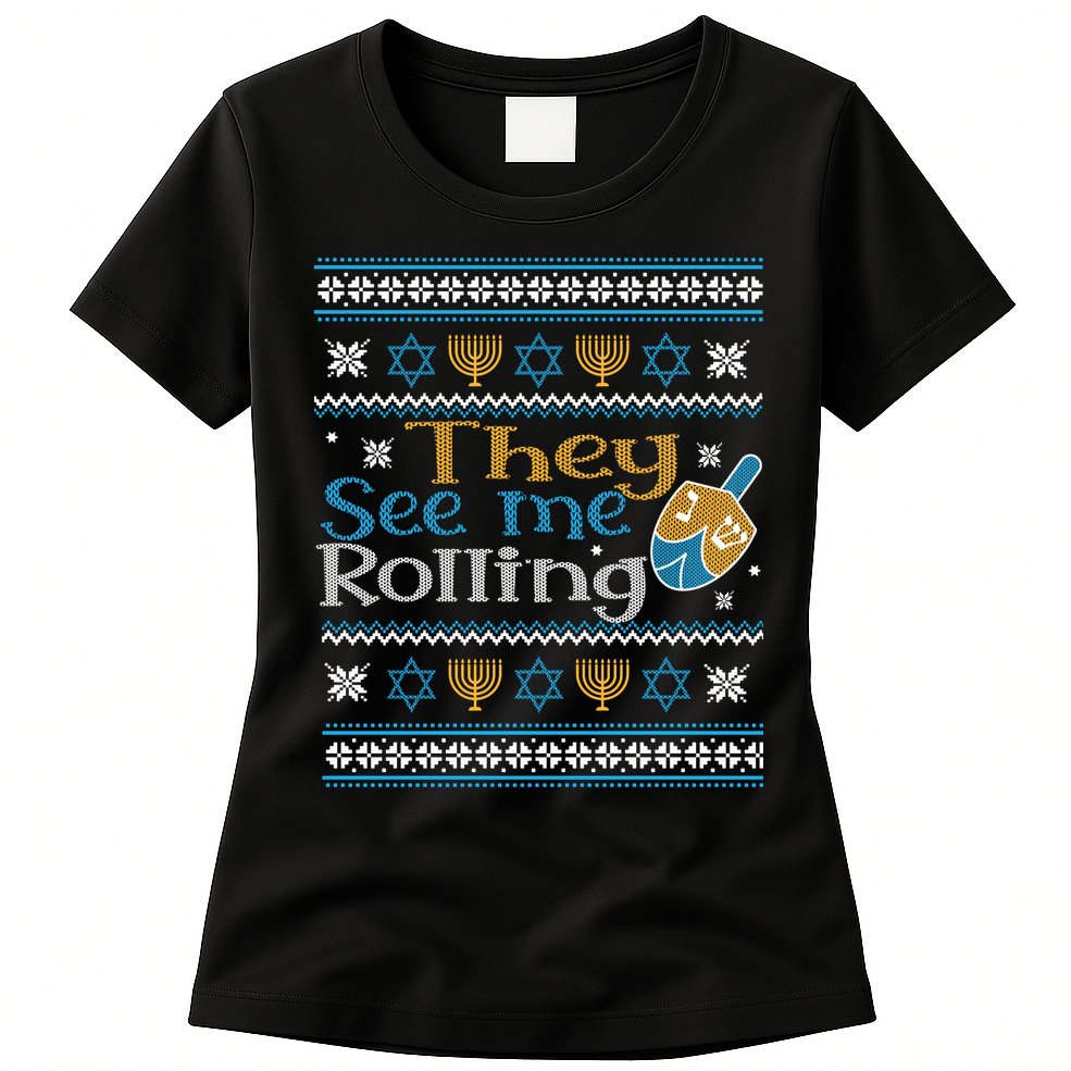 Hanukkah Jewish Dreidel They See Me Rolling Ugly Sweater Womens T-Shirt