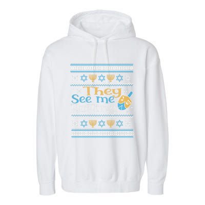 Hanukkah Jewish Dreidel They See Me Rolling Ugly Sweater Garment-Dyed Fleece Hoodie