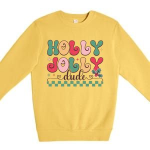 Holly Jolly Dude Festive Phrase Graphic Premium Crewneck Sweatshirt