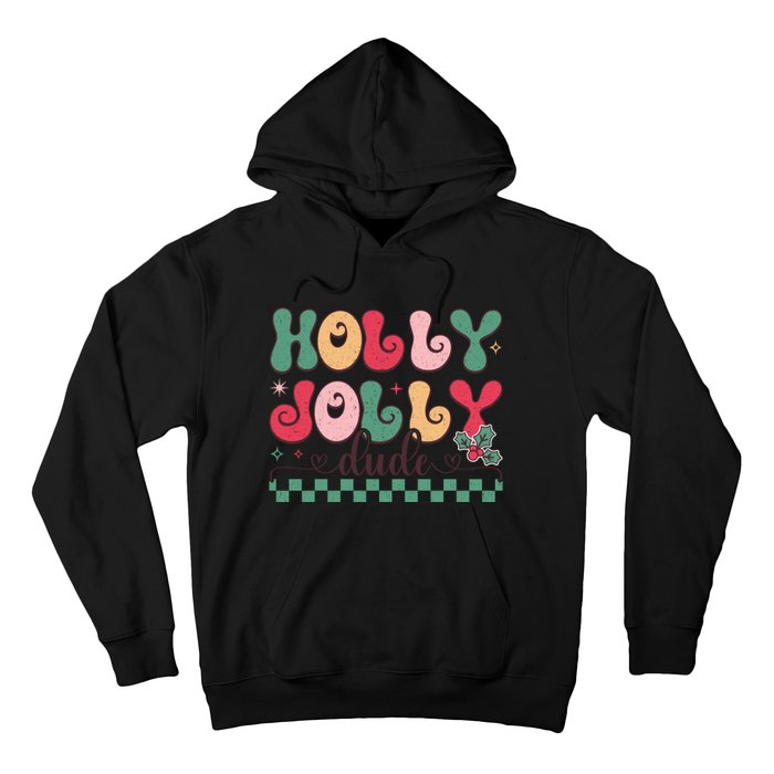 Holly Jolly Dude Festive Phrase Graphic Hoodie