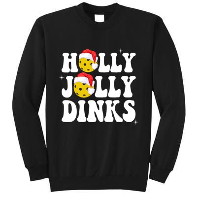 Holly Jolly Dinks Pickleball Christmas Tall Sweatshirt