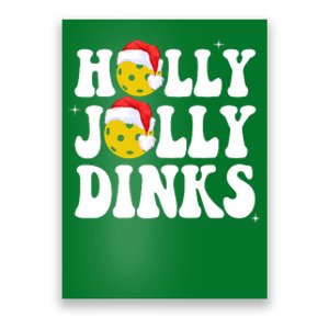 Holly Jolly Dinks Pickleball Christmas Poster