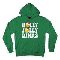 Holly Jolly Dinks Pickleball Christmas Tall Hoodie