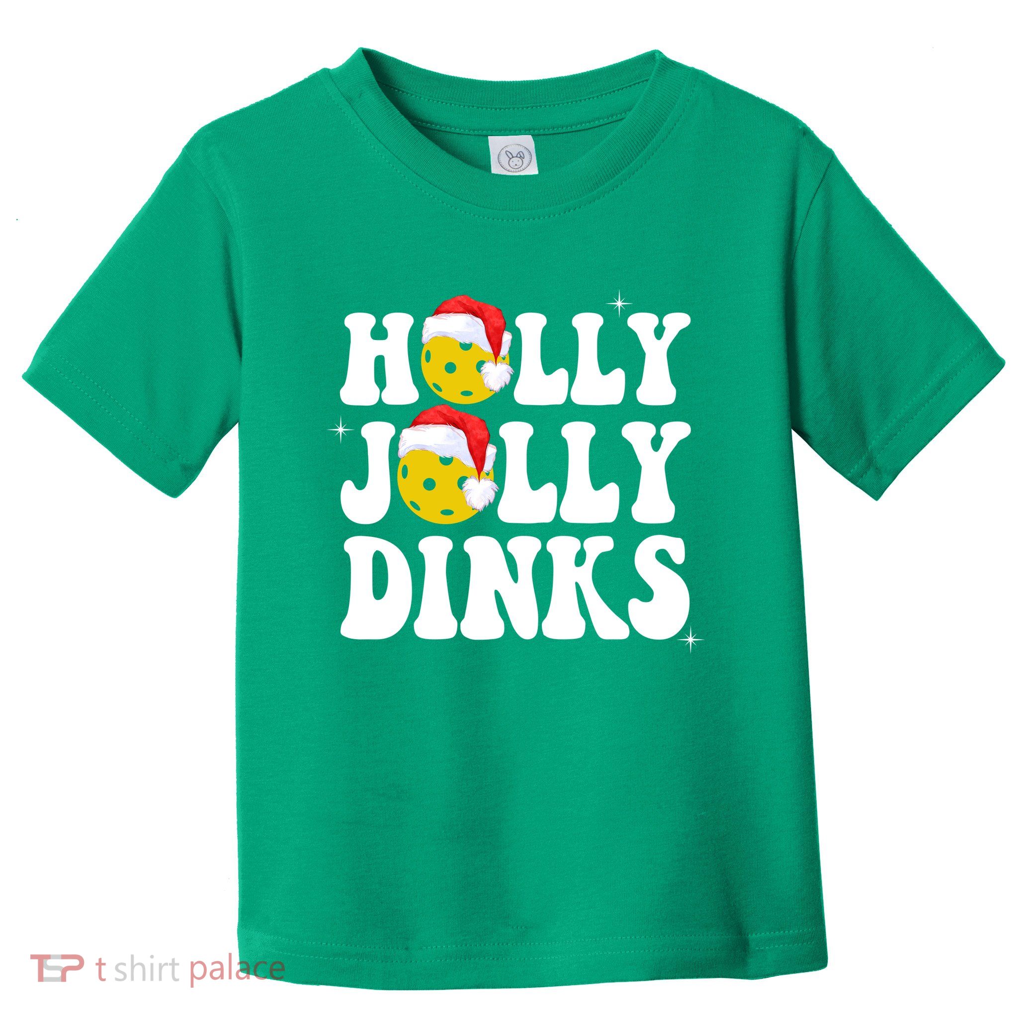 Holly Jolly Dinks Pickleball Christmas Toddler T-Shirt