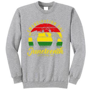 Happy Juneteenth Day Emancipation Juneteenth Melanin Tall Sweatshirt