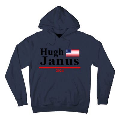 Hugh Janus Funny Presidential Election President 2024 Tall Hoodie