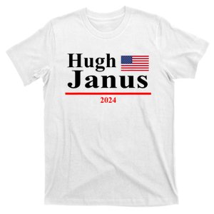 Hugh Janus Funny Presidential Election President 2024 T-Shirt