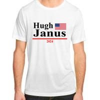 Hugh Janus Funny Presidential Election President 2024 Adult ChromaSoft Performance T-Shirt