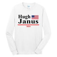 Hugh Janus Funny Presidential Election President 2024 Tall Long Sleeve T-Shirt