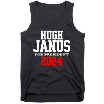 Hugh Janus Funny Presidential Election President 2024 Tank Top