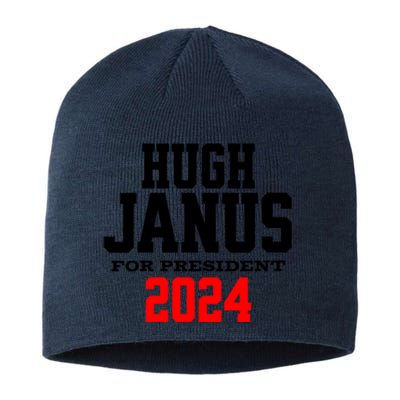 Hugh Janus Funny Presidential Election President 2024 Sustainable Beanie