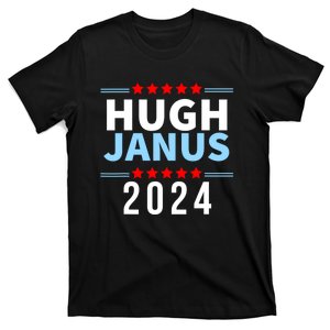 Hugh Janus Funny Presidential Election President 2024 T-Shirt