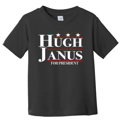 Hugh Janus Funny Presidential Election President 2024 Toddler T-Shirt