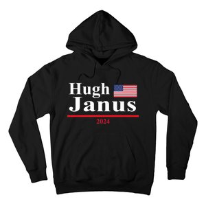 Hugh Janus Funny Presidential Election President 2024 Hoodie