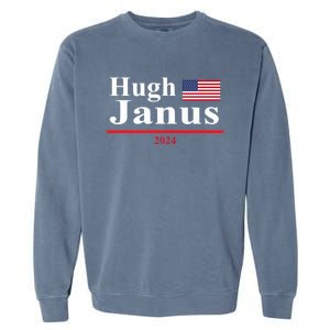 Hugh Janus Funny Presidential Election President 2024 Garment-Dyed Sweatshirt