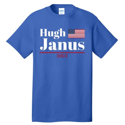 Hugh Janus Funny Presidential Election President 2024 Tall T-Shirt