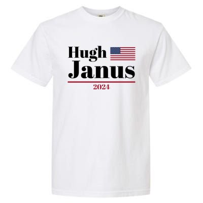 Hugh Janus Funny Presidential Election President 2024 Garment-Dyed Heavyweight T-Shirt