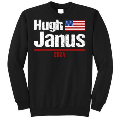 Hugh Janus Funny Presidential Election President 2024 Sweatshirt