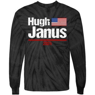 Hugh Janus Funny Presidential Election President 2024 Tie-Dye Long Sleeve Shirt