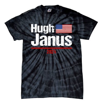 Hugh Janus Funny Presidential Election President 2024 Tie-Dye T-Shirt