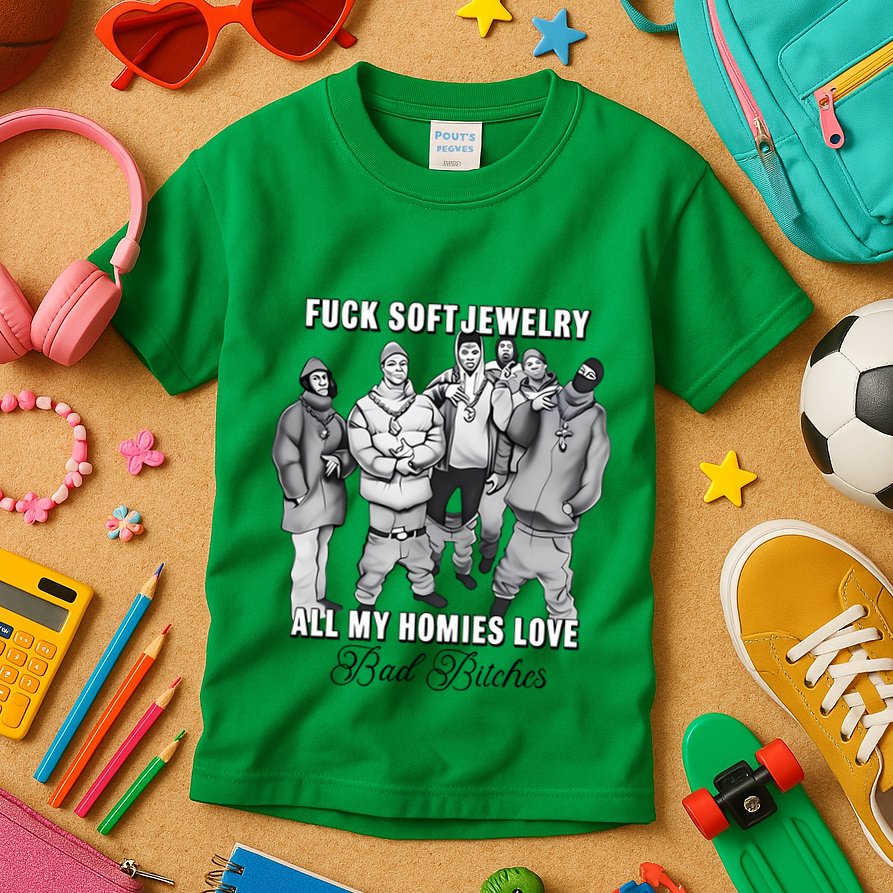 Hard Jewelry Fuck Soft Jewelry All My Homies Love Bad Bitches Kids T-Shirt