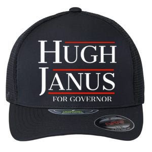 Hugh Janus For Governor Funny Meme Gag Gift Flexfit Unipanel Trucker Cap