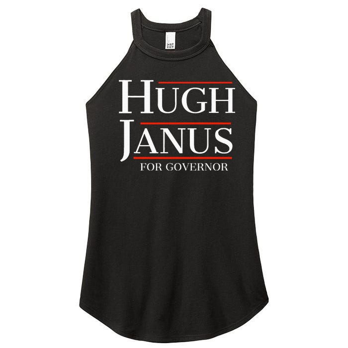 Hugh Janus For Governor Funny Meme Gag Gift Women's Perfect Tri Rocker Tank