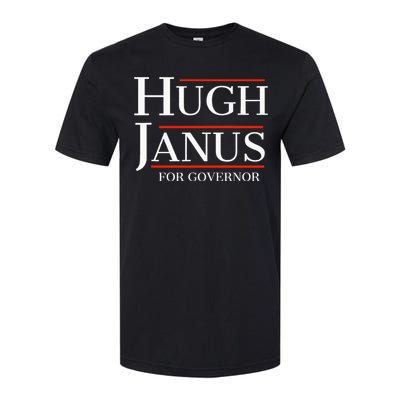 Hugh Janus For Governor Funny Meme Gag Gift Softstyle® CVC T-Shirt