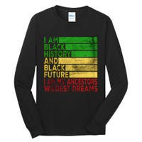 Happy Juneteenth Is My Independence Day Black Tall Long Sleeve T-Shirt