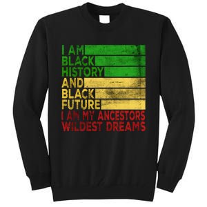 Happy Juneteenth Is My Independence Day Black Tall Sweatshirt