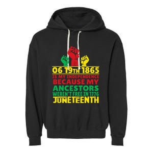 Happy Juneteenth Is My Independence Day Free Black 1865 Garment-Dyed Fleece Hoodie