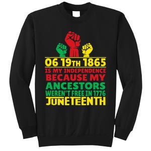 Happy Juneteenth Is My Independence Day Free Black 1865 Sweatshirt