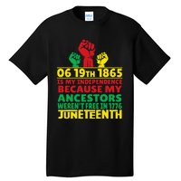 Happy Juneteenth Is My Independence Day Free Black 1865 Tall T-Shirt