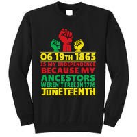 Happy Juneteenth Is My Independence Day Free Black 1865 Tall Sweatshirt