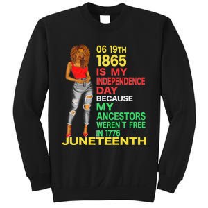 Happy Juneteenth Is My Independence Day Free Black Women Sweatshirt