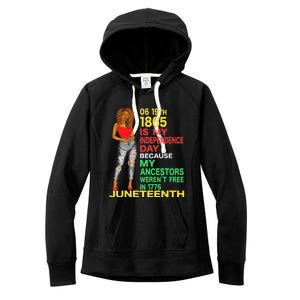 Happy Juneteenth Is My Independence Day Free Black Women Women's Fleece Hoodie