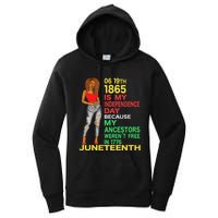 Happy Juneteenth Is My Independence Day Free Black Women Women's Pullover Hoodie