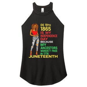 Happy Juneteenth Is My Independence Day Free Black Women Women's Perfect Tri Rocker Tank