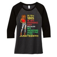 Happy Juneteenth Is My Independence Day Free Black Women Women's Tri-Blend 3/4-Sleeve Raglan Shirt