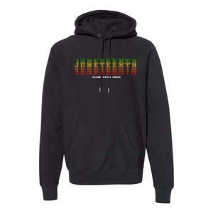 Happy Juneteenth Is My Independence Day Free Ish Black Premium Hoodie