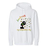 Happy Juneteenth Is My Independence Day Free Black Garment-Dyed Fleece Hoodie