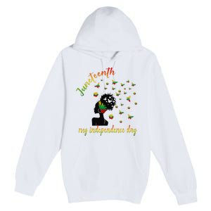 Happy Juneteenth Is My Independence Day Free Black Premium Pullover Hoodie