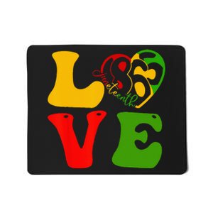 Happy Juneteenth Is My Independence Day Love Black Mousepad