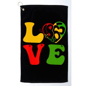 Happy Juneteenth Is My Independence Day Love Black Platinum Collection Golf Towel