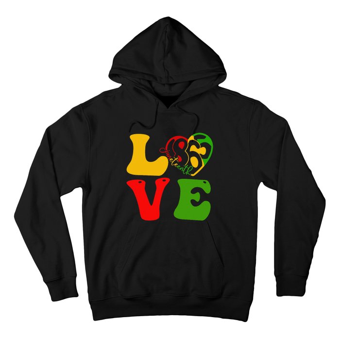 Happy Juneteenth Is My Independence Day Love Black  Hoodie