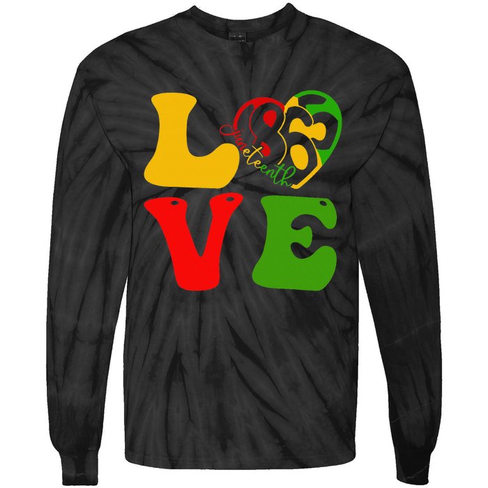 Happy Juneteenth Is My Independence Day Love Black  Tie-Dye Long Sleeve Shirt