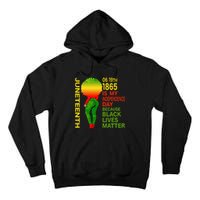 Happy Juneteenth Is My Independence Day Free Black  Tall Hoodie